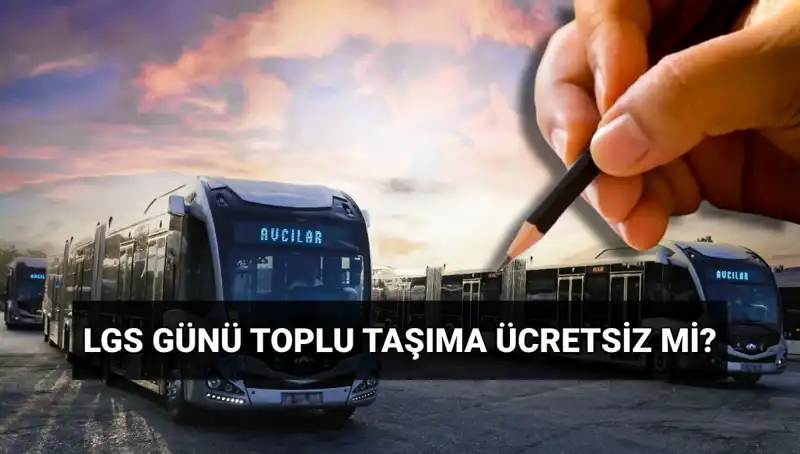 Bugün Toplu Taşıma Ücretsiz mi? 15 Haziran'da İstanbul, Ankara ve İzmir’de Neler Oluyor?