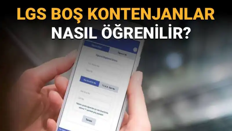 LGS Boş Kontenjanları ve Taban Puanlarını Öğrenmenin Yolu