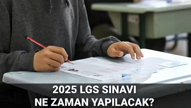 2025 LGS Sınav Tarihleri Belli Oldu: Hazırlık Süreci Başlıyor!