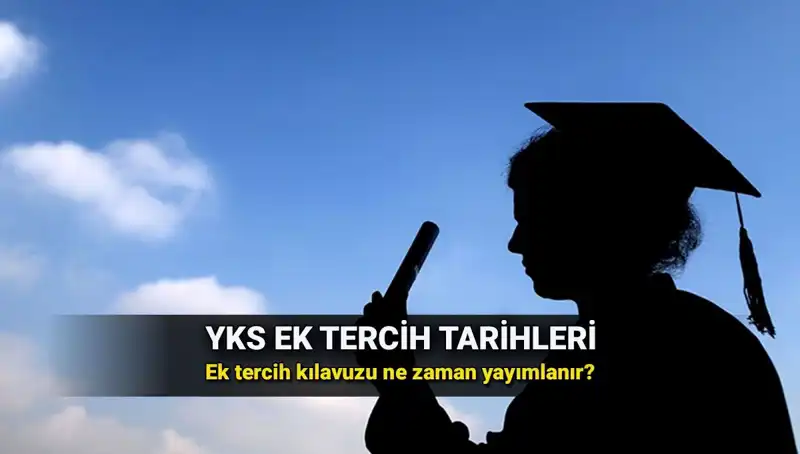 YKS Ek Tercih Tarihi 2025: ÖSYM’den Açıklama Bekleniyor