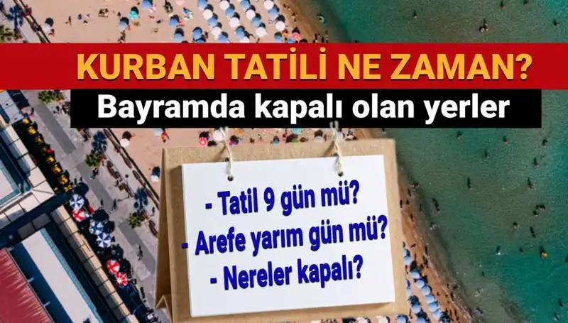 Kurban Bayramı Tatili Uzatılıyor mu? Tüm Detaylar Burada!