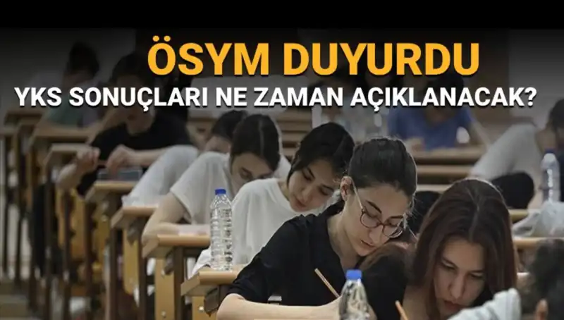 YKS Sonuçları Ne Zaman Açıklanacak? Sınav Sonuçları İçin Geri Sayım Başladı!