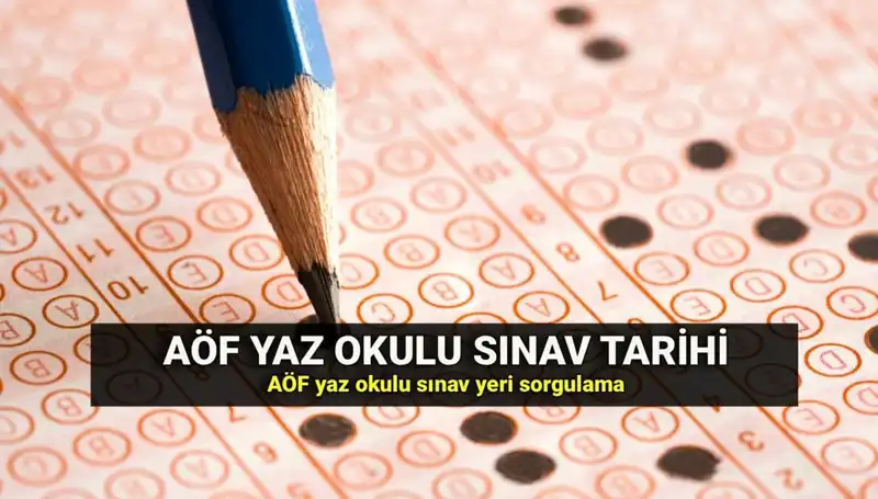 AÖF Yaz Okulu Sınav Tarihleri Belirlendi: Belgeler Yayımlandı!
